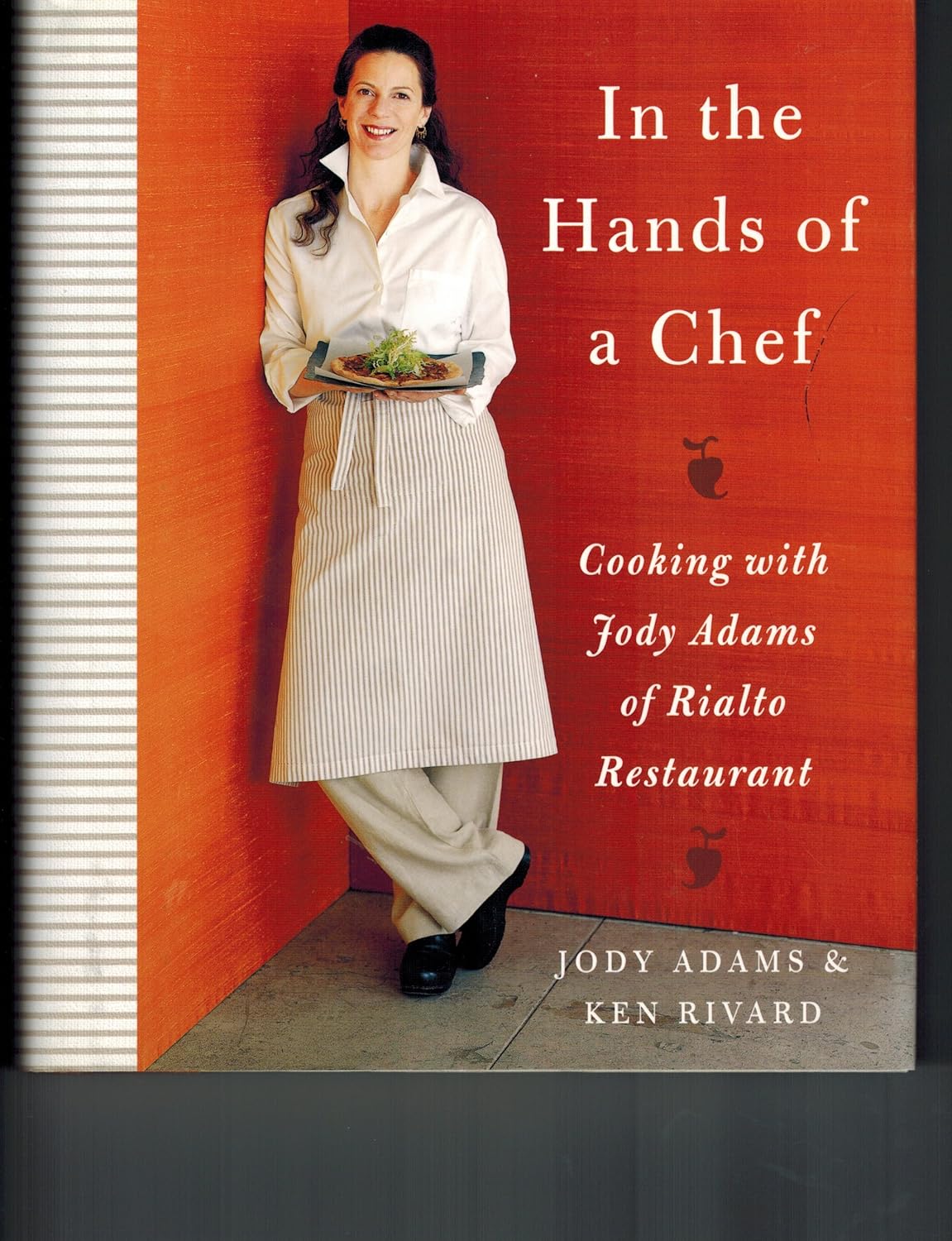In the Hands of a Chef: Cooking with Jody Adams of Rialto Restaurant - FULL INSTANT DOWNLOAD | PDF DOCX EPUB