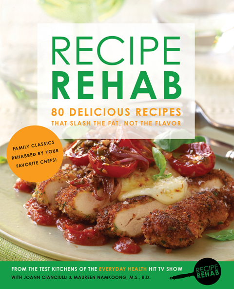 Recipe Rehab: 80 Delicious Recipes That Slash the Fat, Not the Flavor - FULL INSTANT DOWNLOAD | PDF DOCX EPUB