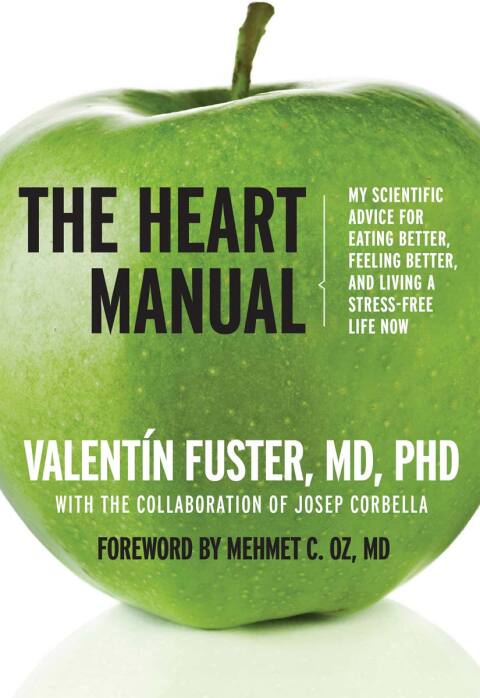The Heart Manual: My Scientific Advice for Eating Better, Feeling Better, and Living a Stress-Free Life Now - FULL INSTANT DOWNLOAD | PDF DOCX EPUB