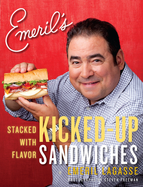 Emeril's Kicked-Up Sandwiches: Stacked with Flavor - FULL INSTANT DOWNLOAD | PDF DOCX EPUB