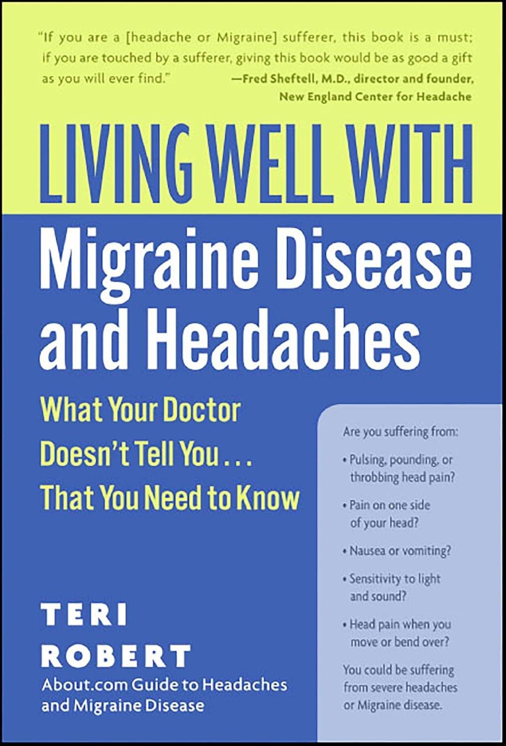 Living Well with Migraine Disease and Headaches: What Your Doctor Doesn't Tell You . . . That You Need to Know - FULL INSTANT DOWNLOAD | PDF DOCX EPUB