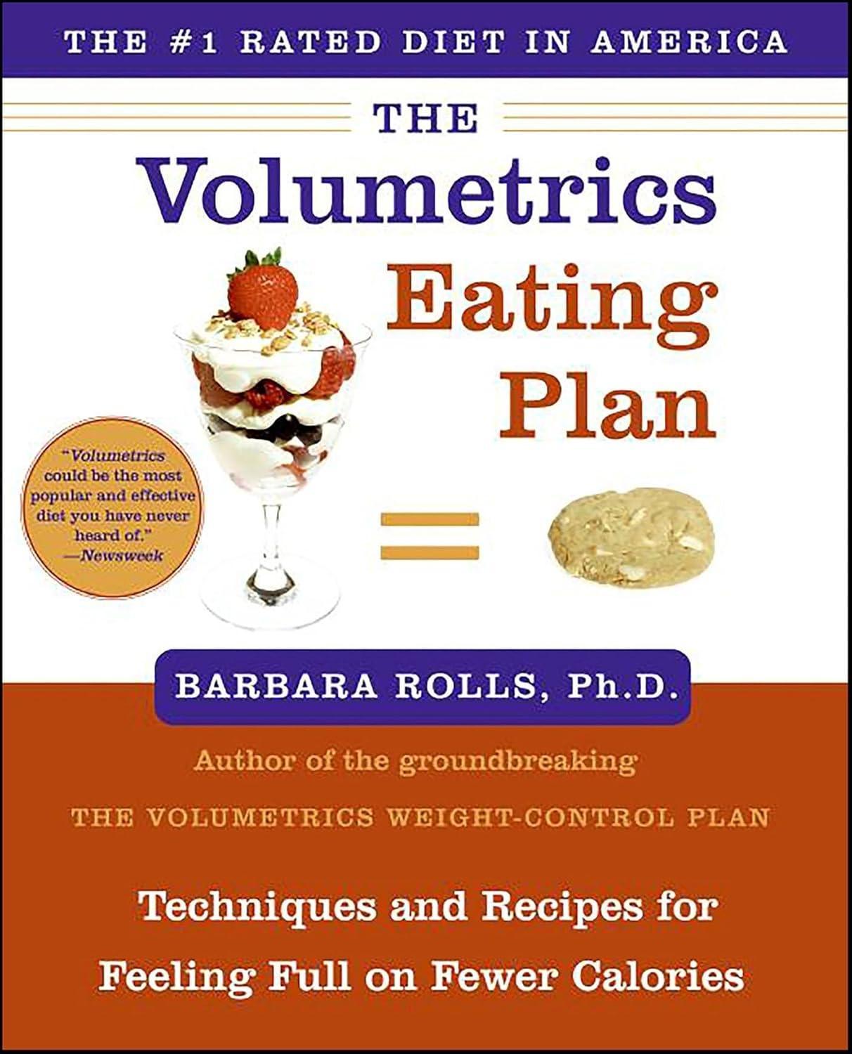 The Volumetrics Eating Plan: Techniques and Recipes for Feeling Full on Fewer Calories - FULL INSTANT DOWNLOAD | PDF DOCX EPUB