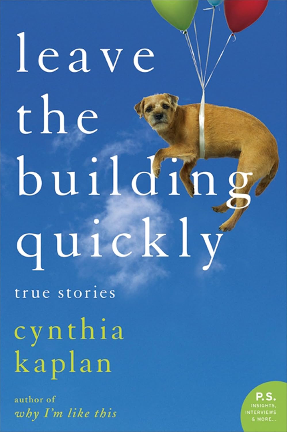 Leave the Building Quickly: True Stories - FULL INSTANT DOWNLOAD | PDF DOCX EPUB
