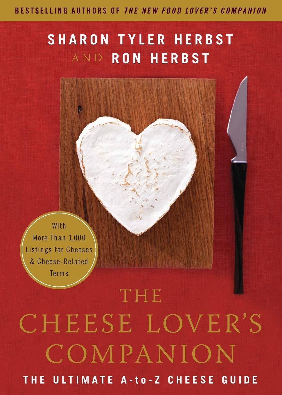 The Cheese Lover's Companion: The Ultimate A-to-Z Cheese Guide - FULL INSTANT DOWNLOAD | PDF DOCX EPUB