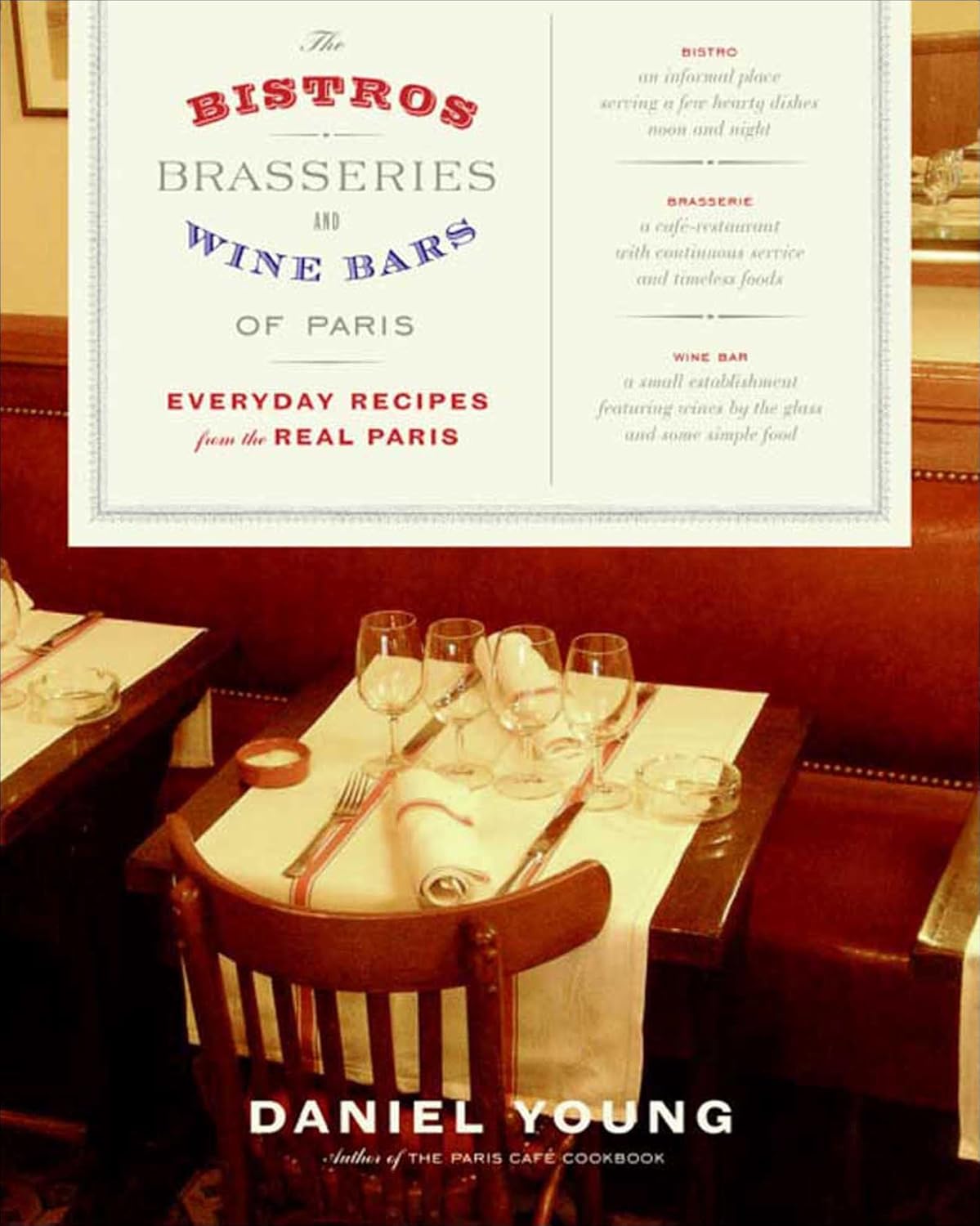 The Bistros, Brasseries, and Wine Bars of Paris: Everyday Recipes from the Real Paris - FULL INSTANT DOWNLOAD | PDF DOCX EPUB