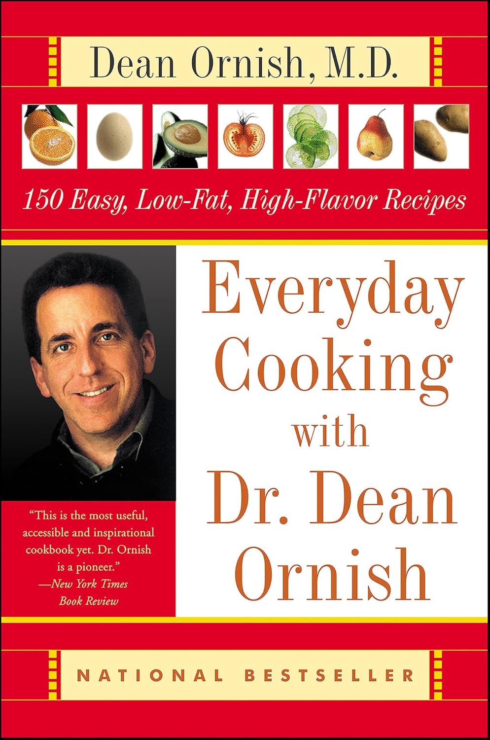 Everyday Cooking with Dr. Dean Ornish: 150 Easy, Low-Fat, High-Flavor Recipes - FULL INSTANT DOWNLOAD | PDF DOCX EPUB
