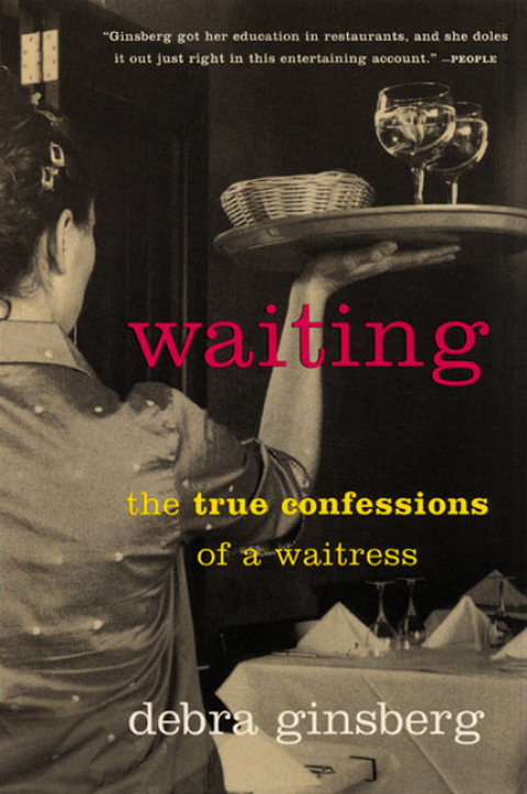 Waiting: The True Confessions of a Waitress - FULL INSTANT DOWNLOAD | PDF DOCX EPUB