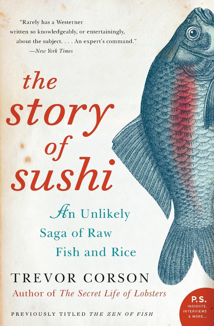 The Story of Sushi: An Unlikely Saga of Raw Fish and Rice - FULL INSTANT DOWNLOAD | PDF DOCX EPUB