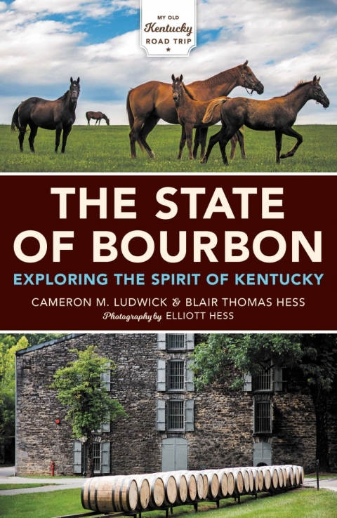 The State of Bourbon: Exploring the Spirit of Kentucky - FULL INSTANT DOWNLOAD | PDF DOCX EPUB