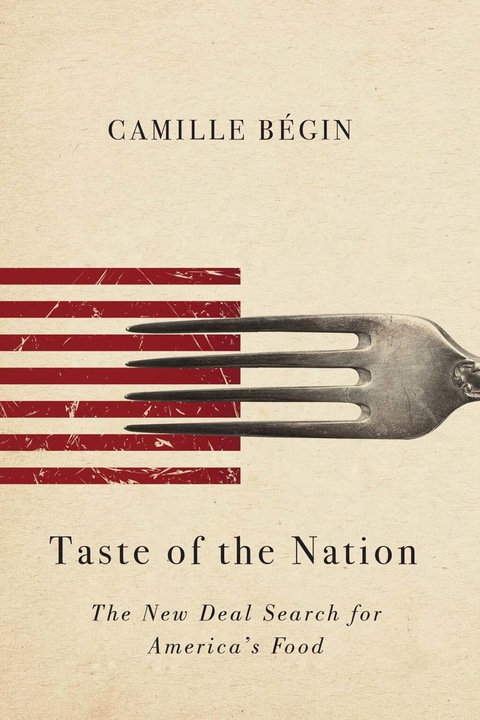 Taste of the Nation: The New Deal Search for America's Food - FULL INSTANT DOWNLOAD | PDF DOCX EPUB