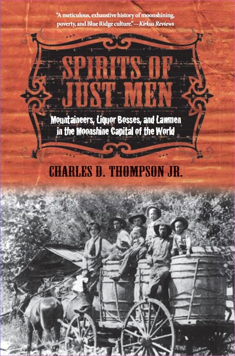 Spirits of Just Men: Mountaineers, Liquor Bosses, and Lawmen in the Moonshine Capital of the World - FULL INSTANT DOWNLOAD | PDF DOCX EPUB