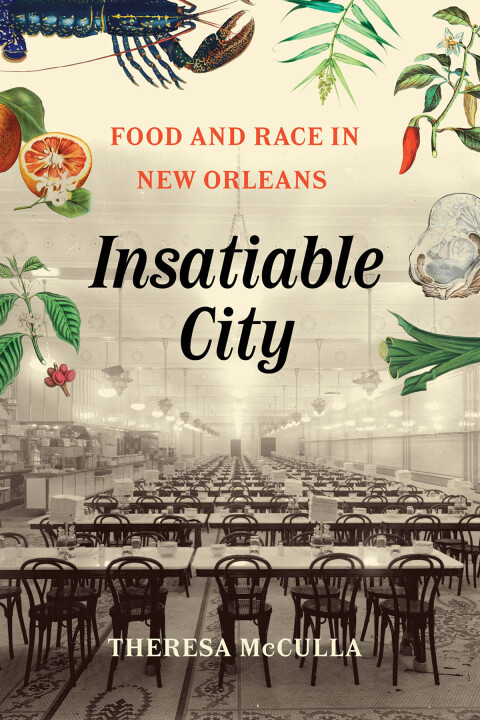 Insatiable City: Food and Race in New Orleans - FULL INSTANT DOWNLOAD | PDF DOCX EPUB
