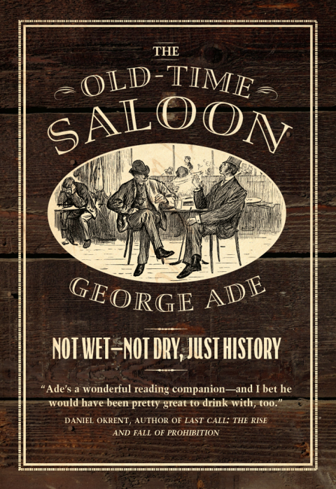 The Old-Time Saloon: Not Wet - Not Dry, Just History, 1st Edition - FULL INSTANT DOWNLOAD | PDF DOCX EPUB