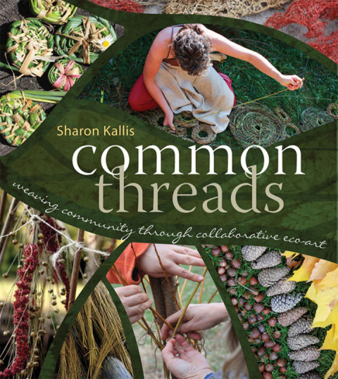 Common Threads: Weaving Community through Collaborative Eco-Art - FULL INSTANT DOWNLOAD | PDF DOCX EPUB