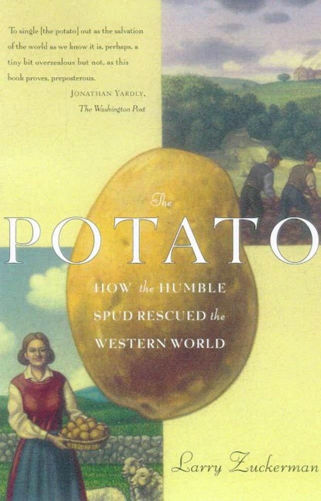 The Potato: How the Humble Spud Rescued the Western World - FULL INSTANT DOWNLOAD | PDF DOCX EPUB