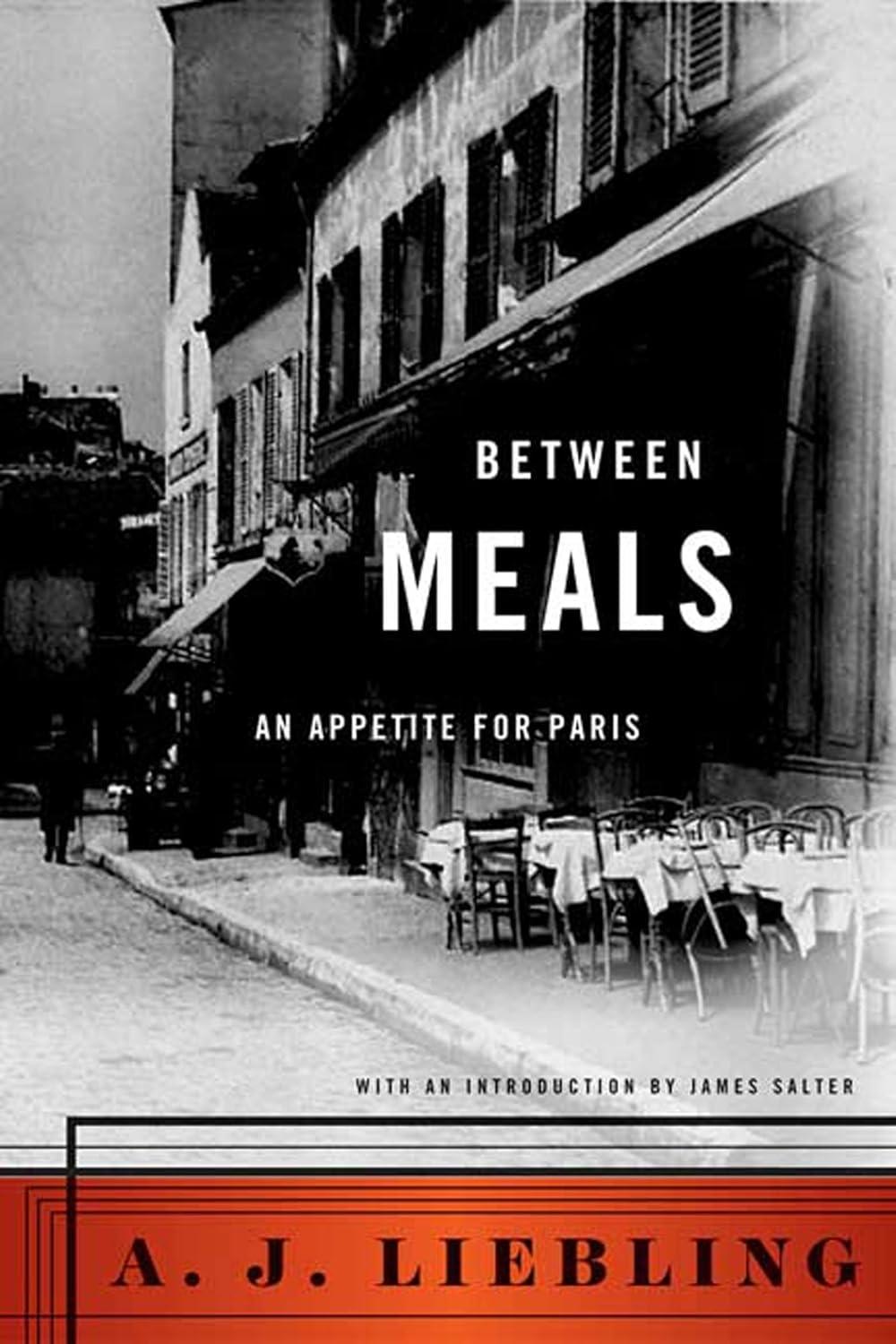 Between Meals: An Appetite for Paris - FULL INSTANT DOWNLOAD | PDF DOCX EPUB