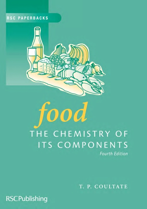 Food: The Chemistry of its Components, 4th Edition - FULL INSTANT DOWNLOAD | PDF DOCX EPUB