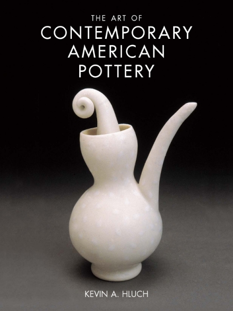 The Art of Contemporary American Pottery - FULL INSTANT DOWNLOAD | PDF DOCX EPUB