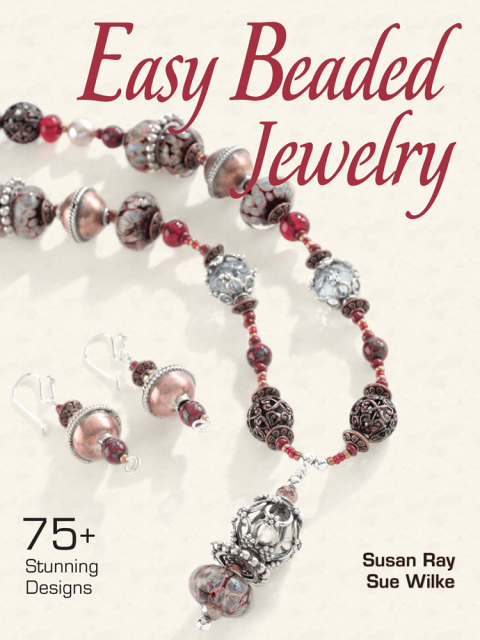 Easy Beaded Jewelry: 75+ Stunning Designs, 3rd Edition - FULL INSTANT DOWNLOAD | PDF DOCX EPUB
