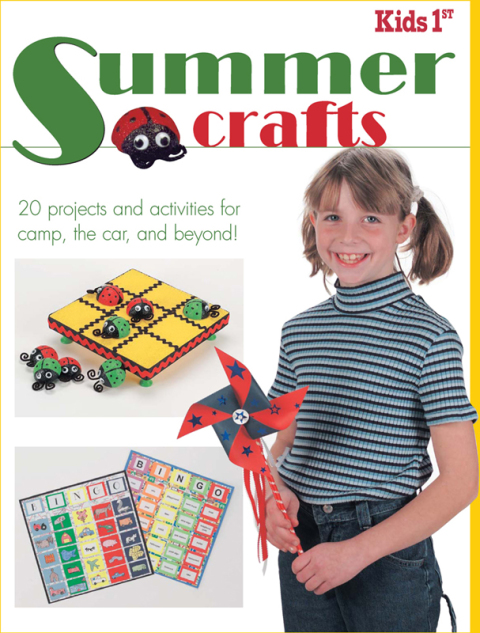 Kids 1st Summer Crafts: 20 Projects and Activities for Camp, the Car, and Beyond! - FULL INSTANT DOWNLOAD | PDF DOCX EPUB