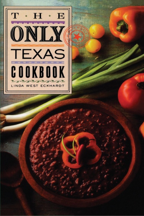 The Only Texas Cookbook - FULL INSTANT DOWNLOAD | PDF DOCX EPUB