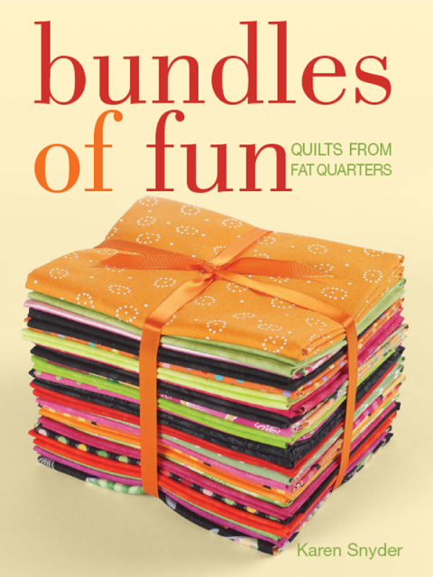 Bundles of Fun: Quilts From Fat Quarters, 3rd Edition - FULL INSTANT DOWNLOAD | PDF DOCX EPUB