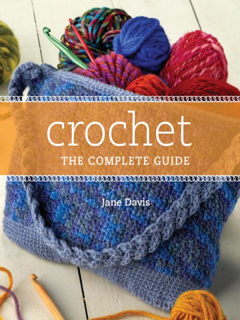 Crochet: The Complete Guide - FULL INSTANT DOWNLOAD | PDF DOCX EPUB