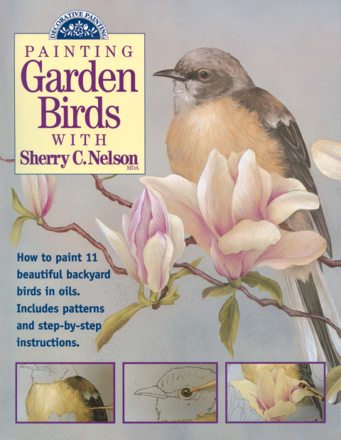 Painting Garden Birds with Sherry C. Nelson - FULL INSTANT DOWNLOAD | PDF DOCX EPUB