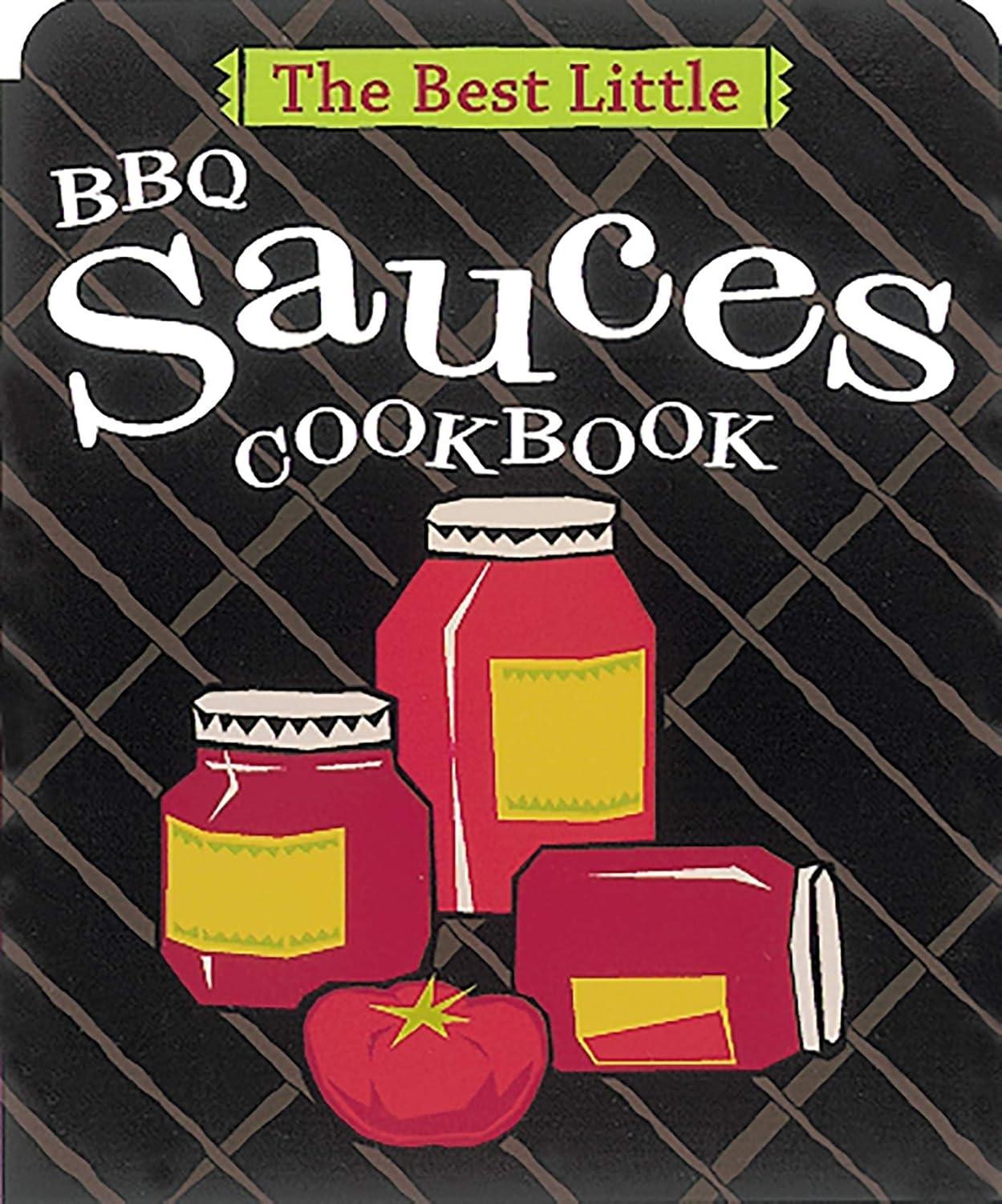 The Best Little BBQ Sauces Cookbook - FULL INSTANT DOWNLOAD | PDF DOCX EPUB
