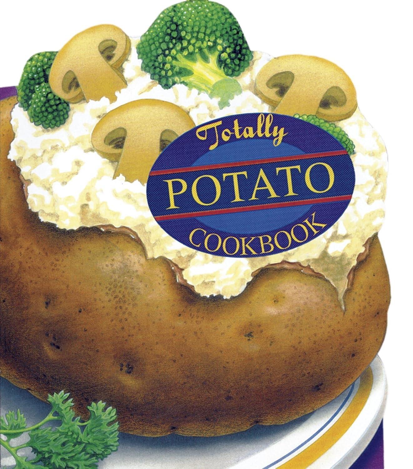 Totally Potato Cookbook - FULL INSTANT DOWNLOAD | PDF DOCX EPUB