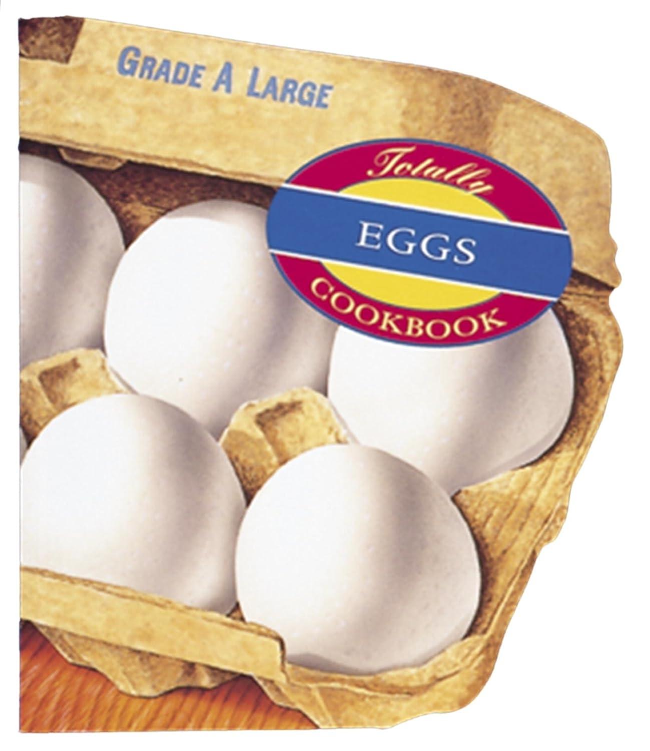Totally Eggs Cookbook - FULL INSTANT DOWNLOAD | PDF DOCX EPUB