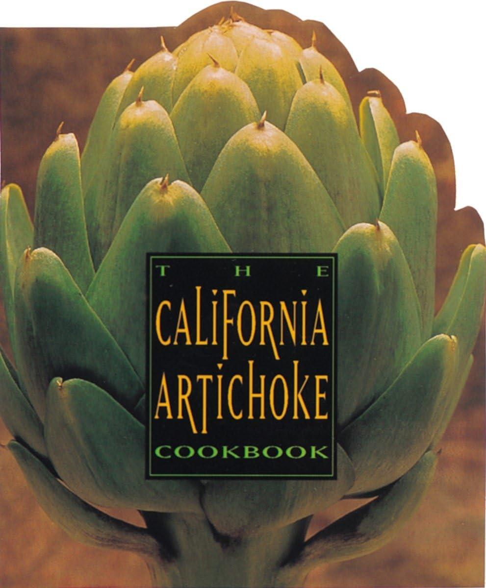 The California Artichoke Cookbook: From the California Artichoke Advisory Board - FULL INSTANT DOWNLOAD | PDF DOCX EPUB