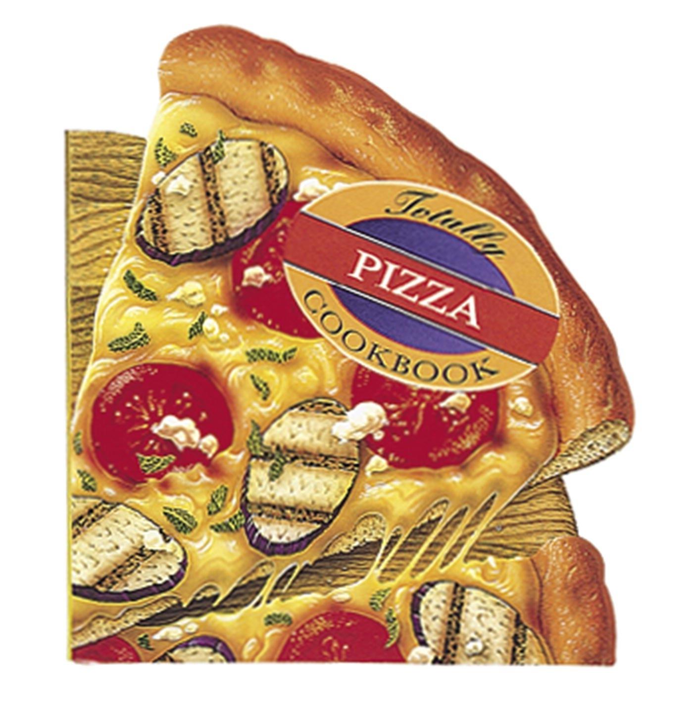 Totally Pizza Cookbook - FULL INSTANT DOWNLOAD | PDF DOCX EPUB