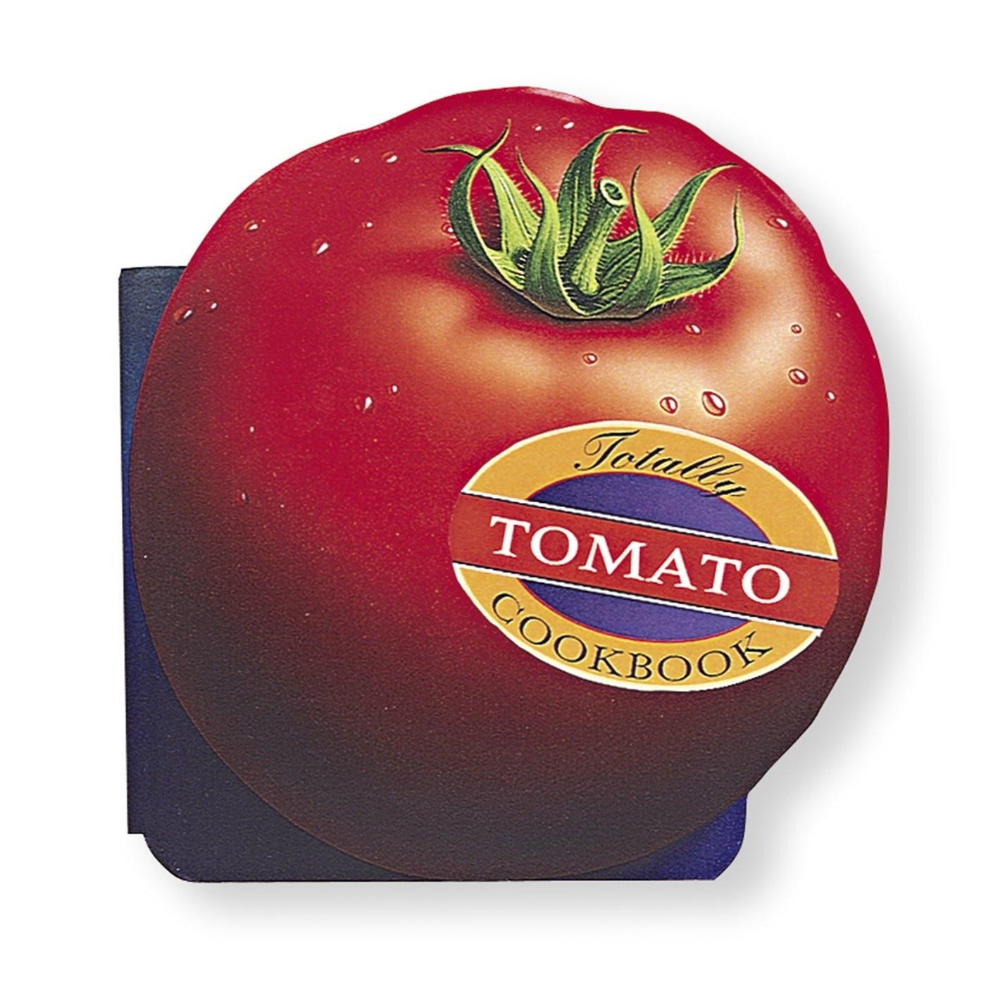 Totally Tomato Cookbook - FULL INSTANT DOWNLOAD | PDF DOCX EPUB
