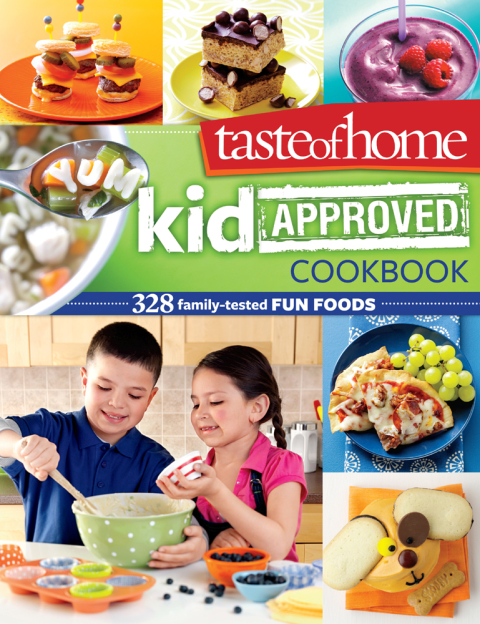 Taste of Home Kid-Approved Cookbook: 300 Family Tested Fun Foods - FULL INSTANT DOWNLOAD | PDF DOCX EPUB