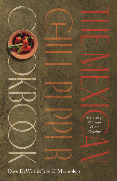The Mexican Chile Pepper Cookbook: The Soul of Mexican Home Cooking - FULL INSTANT DOWNLOAD | PDF DOCX EPUB
