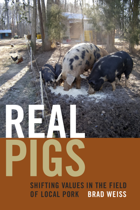 Real Pigs: Shifting Values in the Field of Local Pork - FULL INSTANT DOWNLOAD | PDF DOCX EPUB
