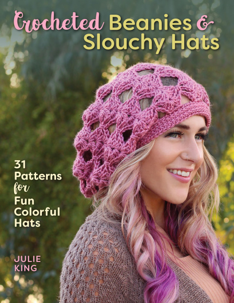 Crocheted Beanies & Slouchy Hats: 31 Patterns for Fun Colorful Hats - FULL INSTANT DOWNLOAD | PDF DOCX EPUB