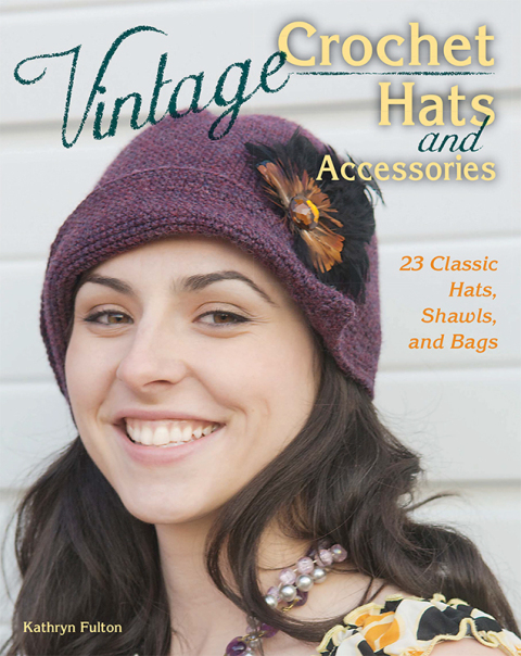 Vintage Crochet Hats and Accessories: 23 Classic Hats, Shawls, and Bags - FULL INSTANT DOWNLOAD | PDF DOCX EPUB