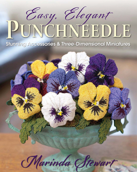 Easy, Elegant Punchneedle: Stunning Accessories & Three-Dimensional Miniatures - FULL INSTANT DOWNLOAD | PDF DOCX EPUB