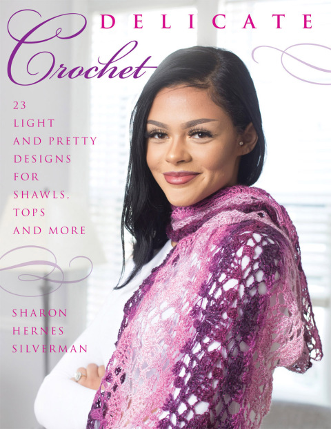 Delicate Crochet: 23 Light and Pretty Designs for Shawls, Tops and More - FULL INSTANT DOWNLOAD | PDF DOCX EPUB