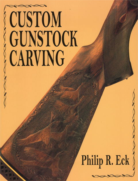Custom Gunstock Carving - FULL INSTANT DOWNLOAD | PDF DOCX EPUB