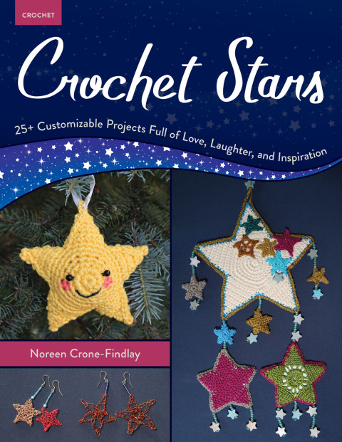 Crochet Stars: 25+ Customizable Projects Full of Love, Laughter, and Inspiration - FULL INSTANT DOWNLOAD | PDF DOCX EPUB