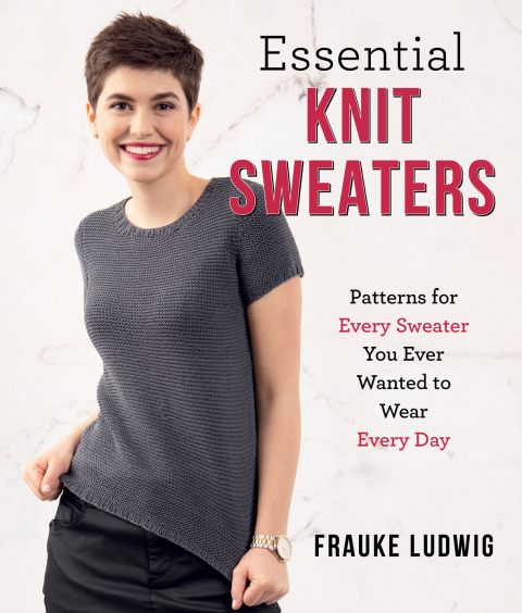 Essential Knit Sweaters: Patterns for Every Sweater You Ever Wanted to Wear Every Day - FULL INSTANT DOWNLOAD | PDF DOCX EPUB