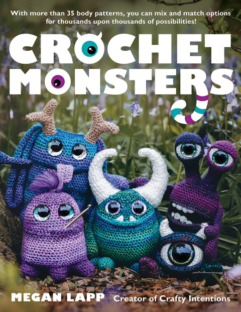 Crochet Monsters: With more than 35 body patterns and options for horns, limbs, antennae and so much more, you can mix and match options for thousands upon thousands of possibilities! - FULL INSTANT DOWNLOAD | PDF DOCX EPUB