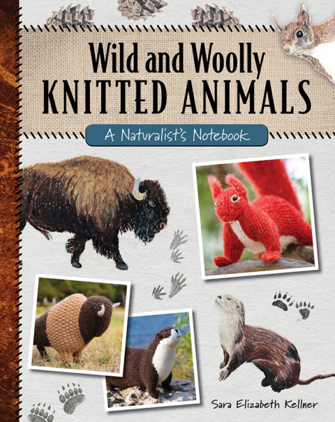 Wild and Woolly Knitted Animals: A Naturalist's Notebook - FULL INSTANT DOWNLOAD | PDF DOCX EPUB