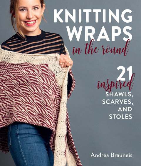 Knitting Wraps in the Round: 21 Inspired Shawls, Scarves, and Stoles - FULL INSTANT DOWNLOAD | PDF DOCX EPUB