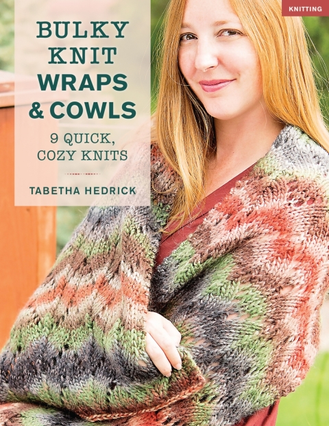 Bulky Knit Wraps & Cowls: 9 Quick, Cozy Knits - FULL INSTANT DOWNLOAD | PDF DOCX EPUB