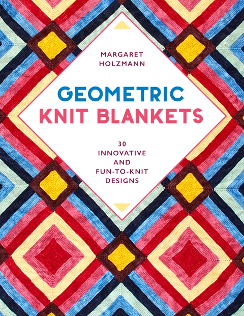 Geometric Knit Blankets: 30 Innovative and Fun-to-Knit Designs - FULL INSTANT DOWNLOAD | PDF DOCX EPUB