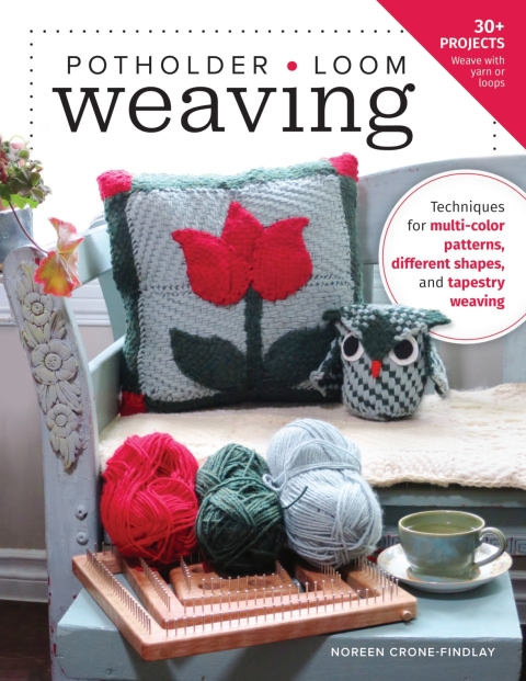 Potholder Loom Weaving: Techniques for multi-color patterns, different shapes, and tapestry weaving - FULL INSTANT DOWNLOAD | PDF DOCX EPUB